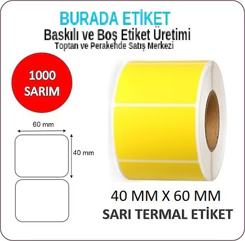 40 mm x 60 mm Termal Sarı Eczane İlaç Tarif Etiketi 1000 Adet ( 1 Rulo )